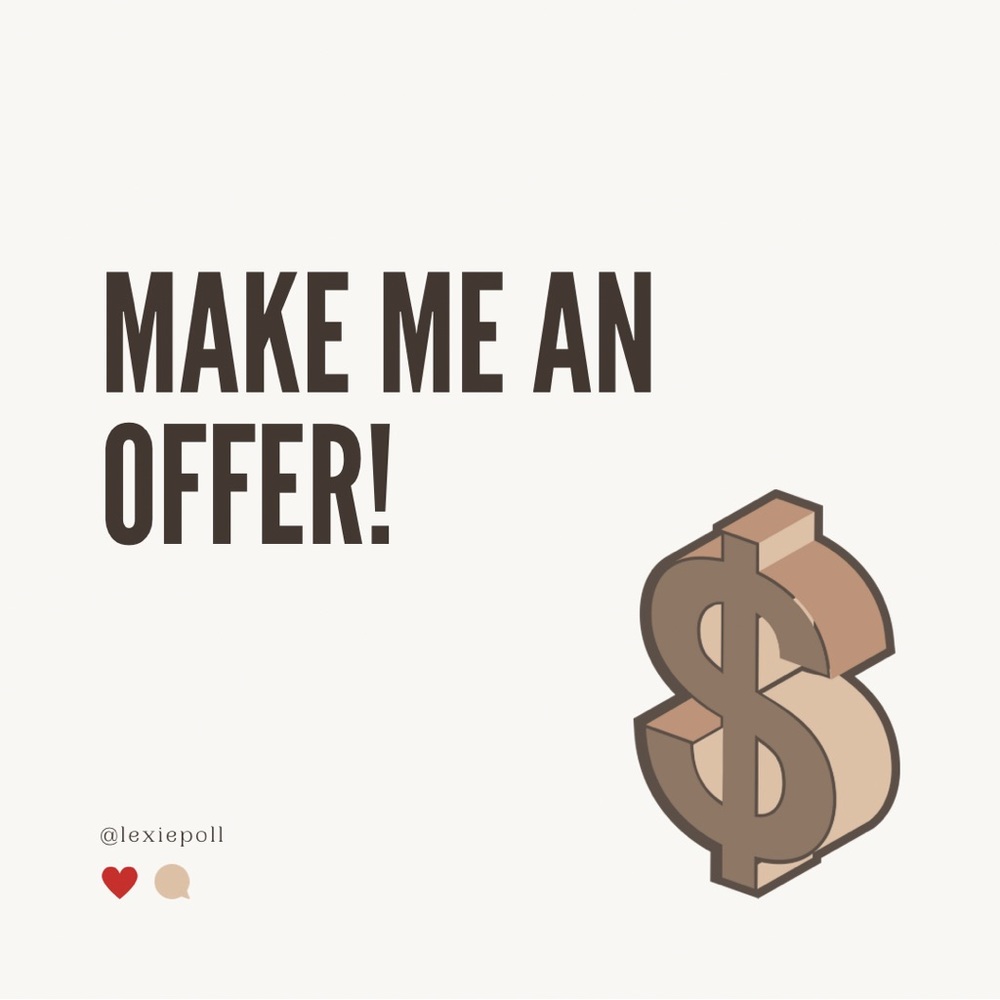 Accepting all offers!